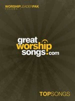 GREATWORSHIPSONGS.COM TOP SONGS V1