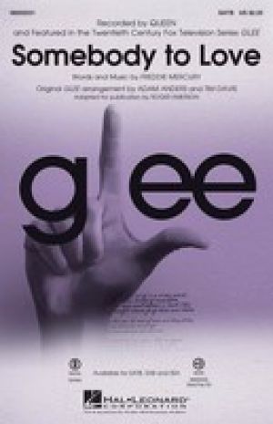 Somebody To Love From Glee Satb
