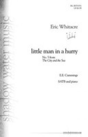 LITTLE MAN IN A HURRY SATB