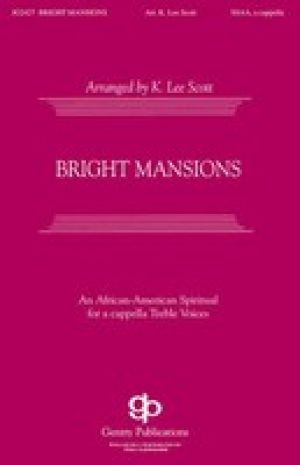 BRIGHT MANSIONS SSAA