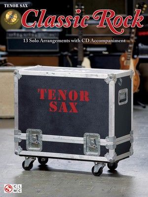 Classic Rock Tenor Sax Bk/cd