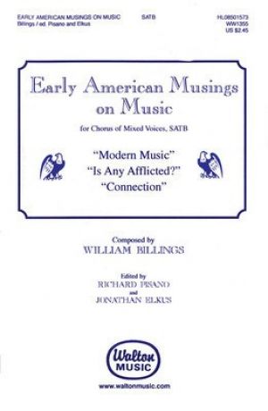 EARLY AMERERICAN MUSINGS ON MUSIC SATB