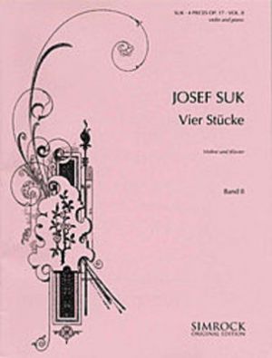 Suk - 4 Pieces Op 17 Vol 2 (nos 3-4) Violin/piano