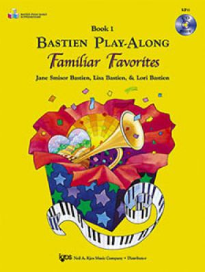 Bastien Play-Along Familiar Favorites, Book 1 (Bk&Cd)