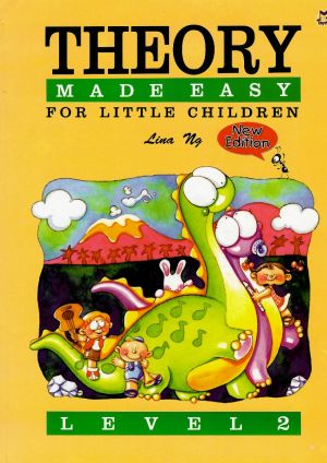 Theory Made Easy for Little Children Level 2 - Lina Ng - New Edition MPT-3005-02