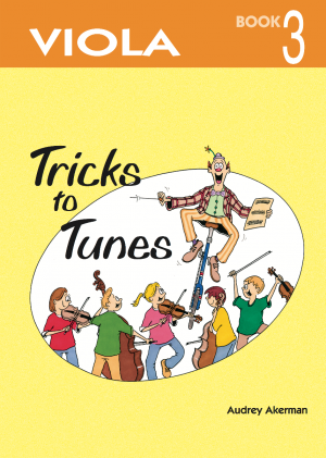 Tricks To Tunes Viola Bk 3