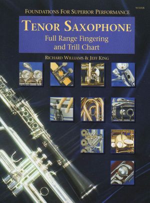 Foundations For Superior Performance Full Range Fingering and Trill Chart-Tenor Saxophone