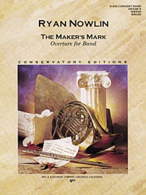 The Maker's Mark - Overture for Band