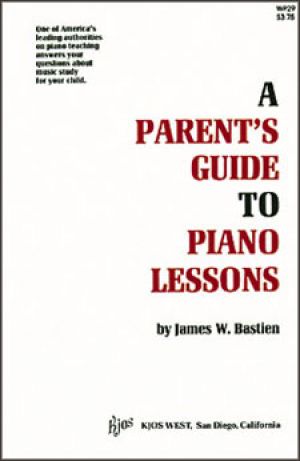 Parent's Guide To Piano Lessons, A