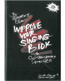 Greatest Ever Improve Your Singing Book & 2 CDs
